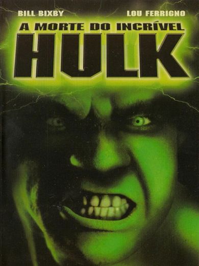 A Morte do Incrível Hulk - 1990 -