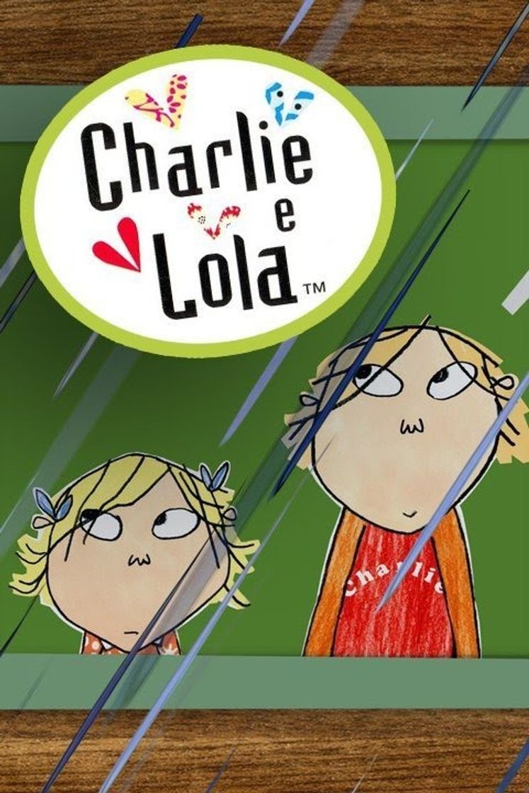 Serie Charlie e Lola - 2005
