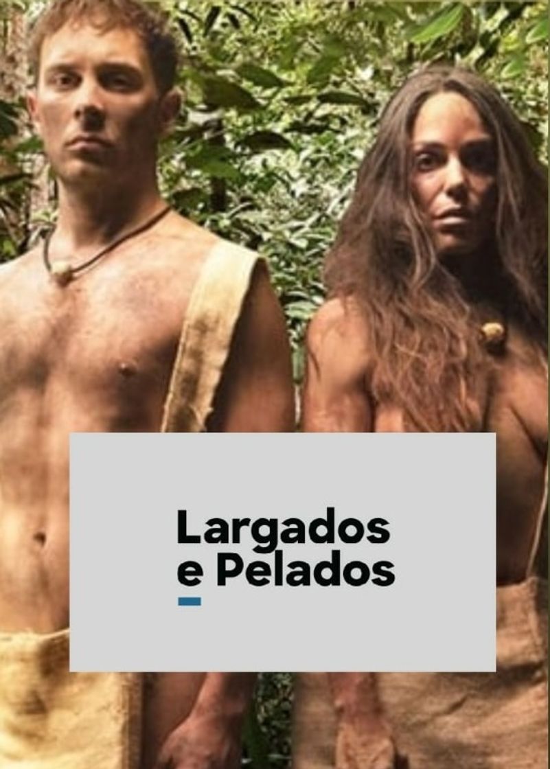 Serie Largados e Pelados 