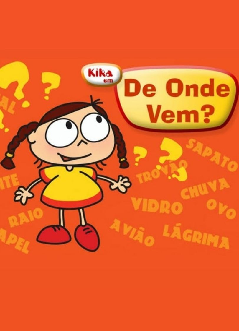 Serie De Onde Vem?