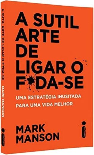 A Sutil Arte de ligar o F🌀da-se 