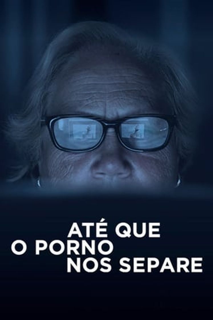 Película Até que o Porno Nos Separe