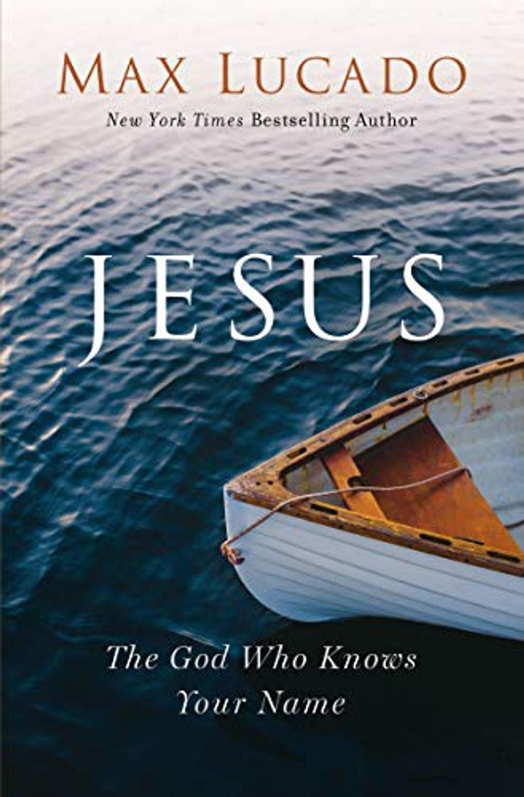 Books Jesus: The God Who Knows Your Name