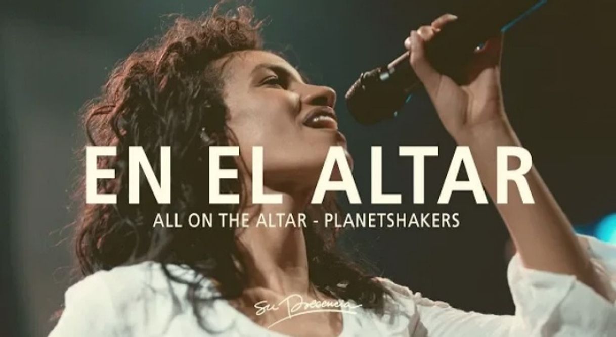 Music En El Altar - Su Presencia (All On The Altar - Español - YouTube