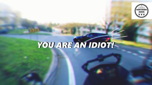 #91 - You are an idiot!