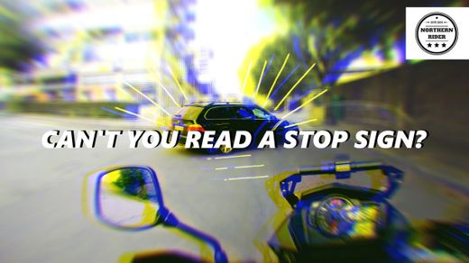 #87 - Can't you read a STOP sign?