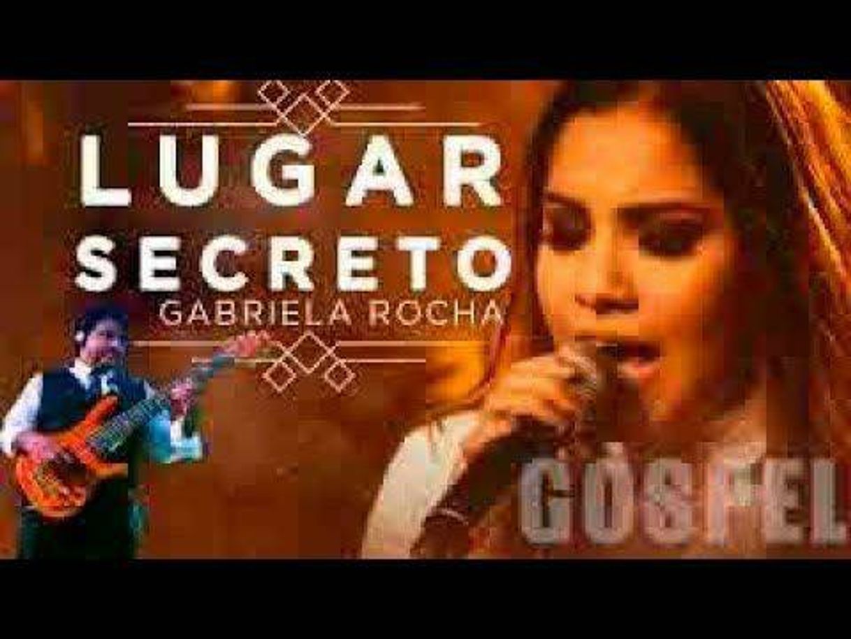 Music Lugar secreto gabriela rocha