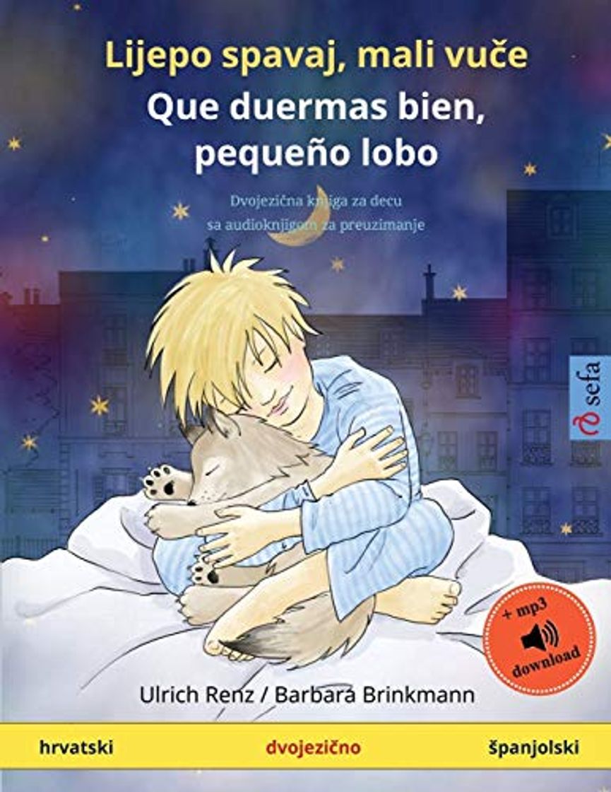 Lijepo spavaj, mali vuče - Que duermas bien, pequeño lobo