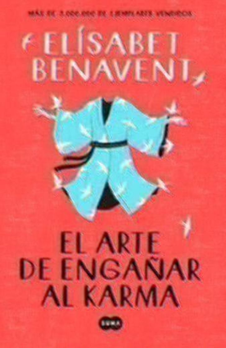 Book EL ARTE DE ENGAÑAR AL KARMA de ELISABET BENAVENT ...