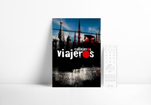 Serie Callejeros viajeros