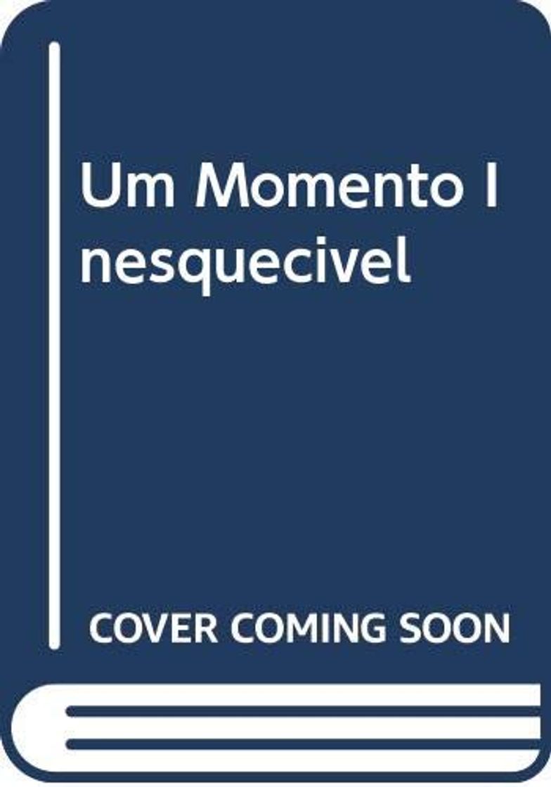 Libro Um Momento Inesquecivel