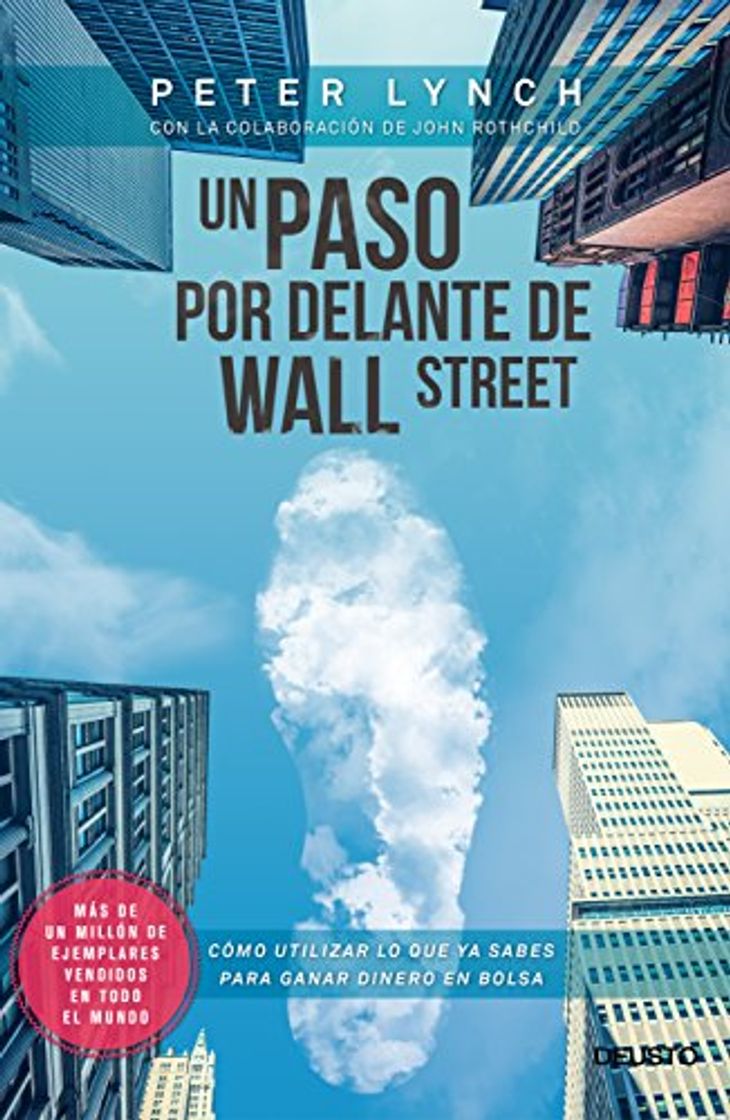 Book Un paso por delante de Wall Street: Cómo utilizar lo que ya