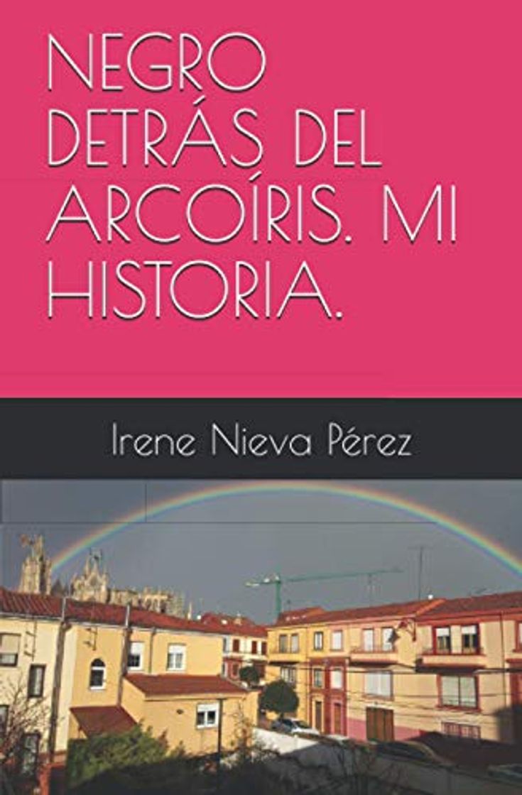 Libro NEGRO DETRÁS DEL ARCOÍRIS