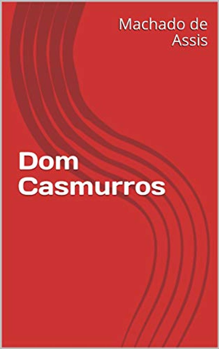 Libro Dom Casmurros