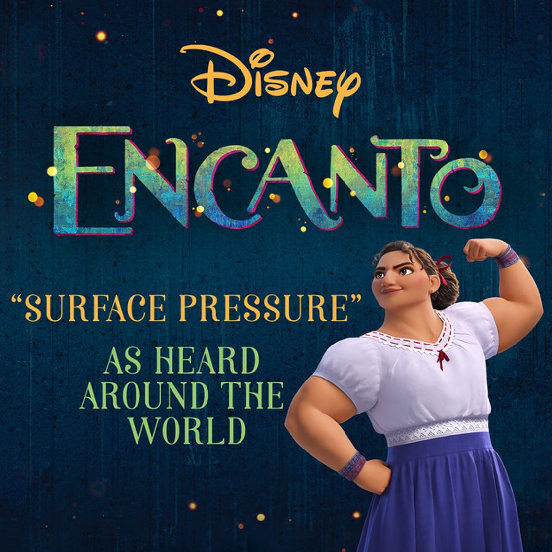 Music Surface Pressure - From "Encanto"/Soundtrack Version