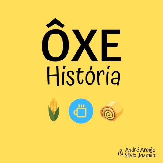 Oxê História 
