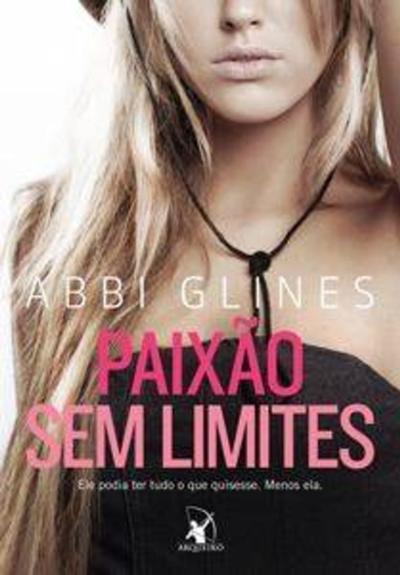 Fashion Paixão Sem Limites(ABBI GLINES)