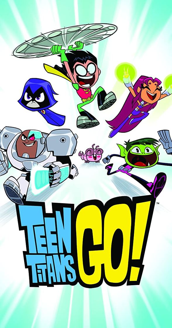 Serie Teen Titans Go!