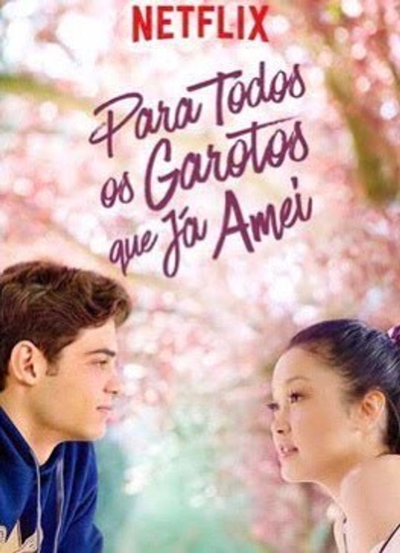 Película Para todos garotos que já amei 