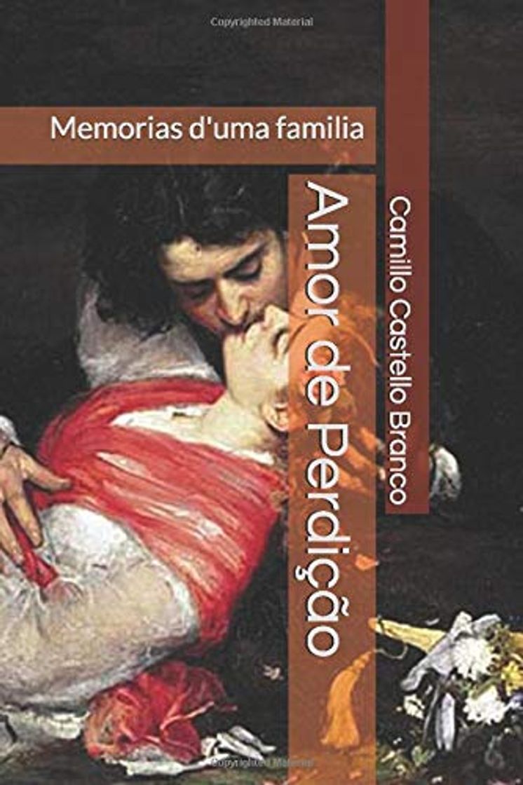 Libro Amor de Perdição: Memorias d'uma familia