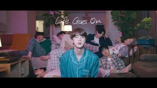 Life Goes On- BTS - BE