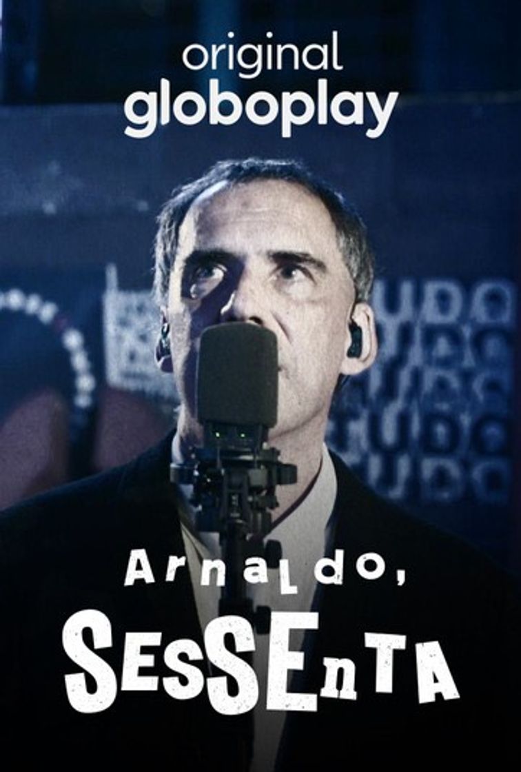 Película Arnaldo, Sessenta