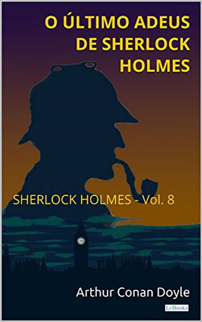 Libro O Último Adeus de Sherlock Holmes - Vol. 8