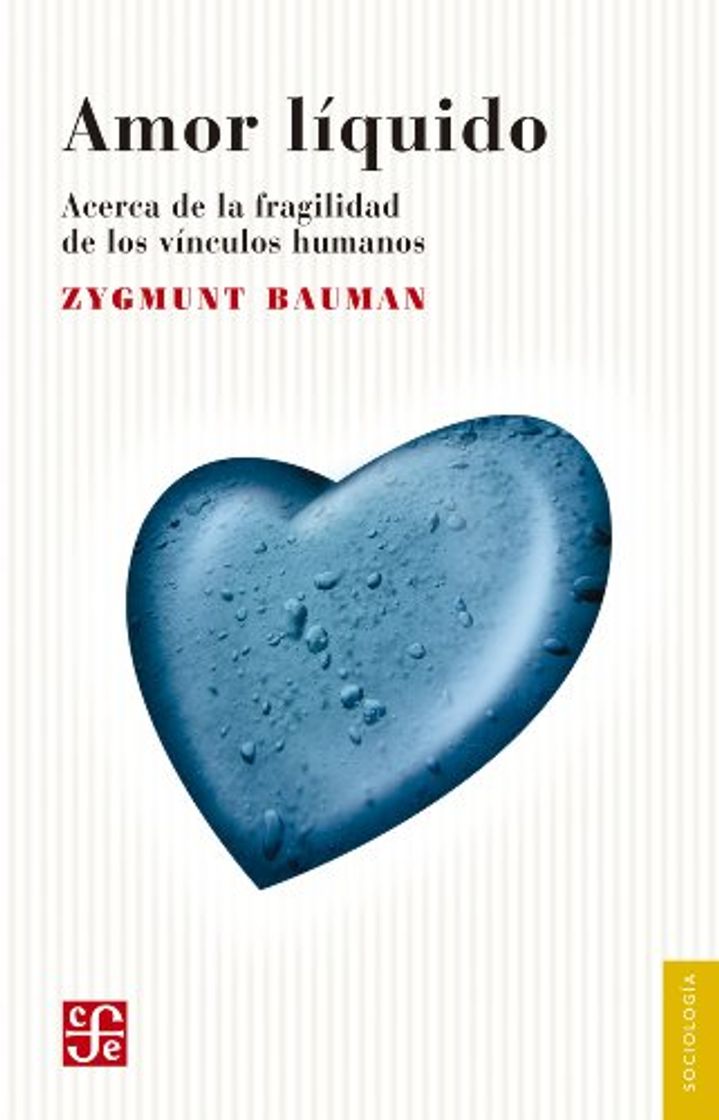 Book Amor líquido. Acerca de la fragilidad de los vínculos humanos