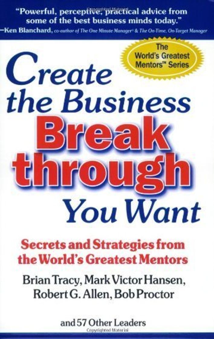 Libro Create the Business Breakthrough You Want: Secrets and Strategies from the World's