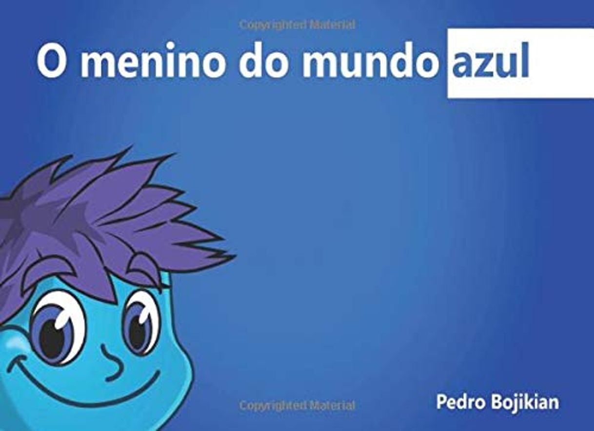 Libros O Menino do Mundo Azul