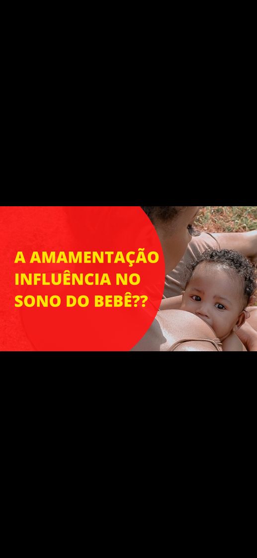 Fashion A AMAMENTAÇÃO INFLUÊNCIA NO SONO DO BEBÊ??