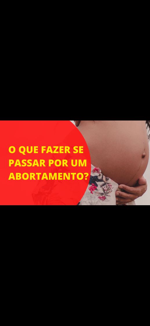 Fashion O QUE FAZER SE PASSAR POR UM ABORTAMENTO ? - YOUTUBE.