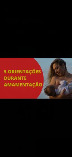 5 ORIENTAÇÕES DURANTE AMAMENTAÇÃO - YOUTUBE.