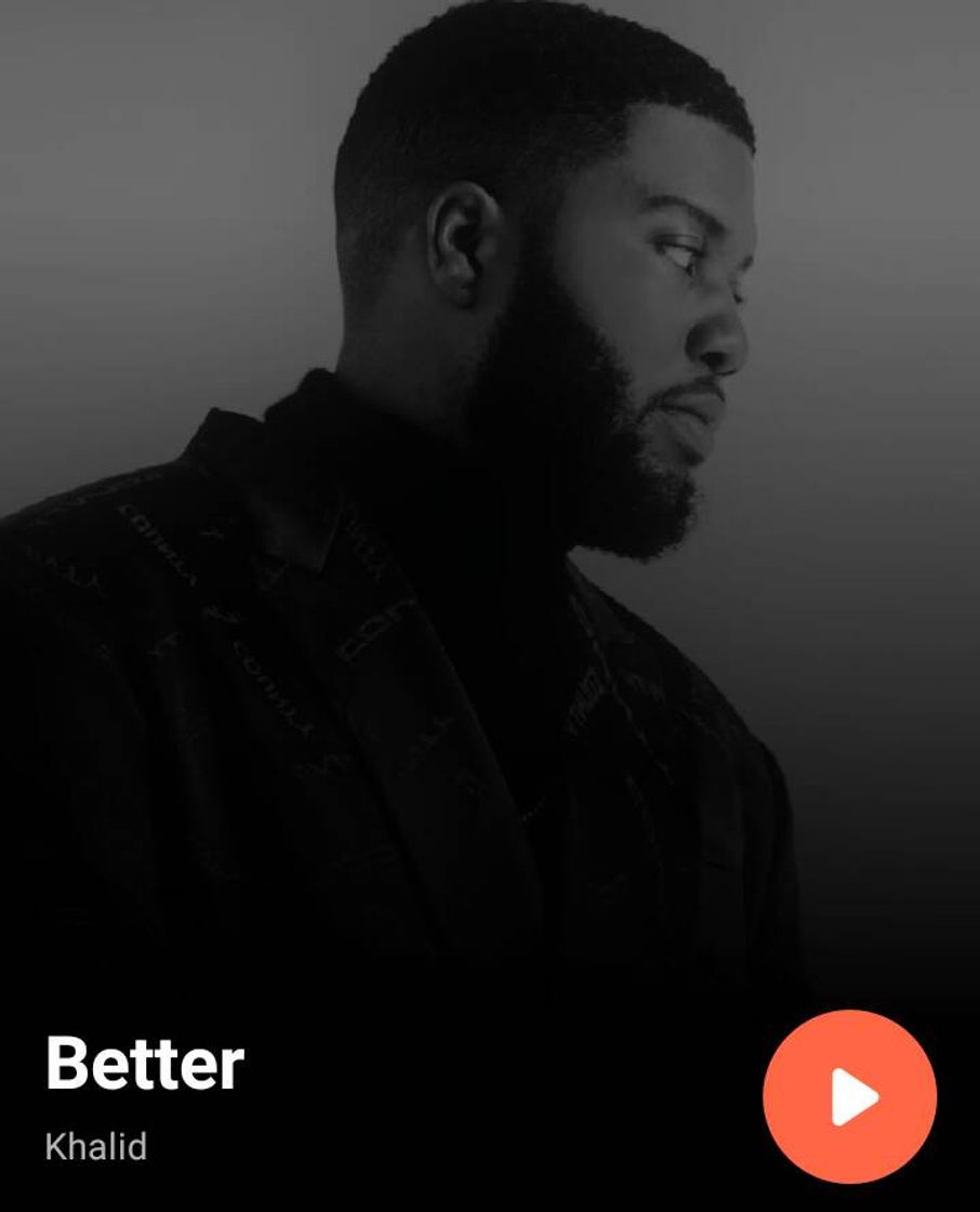 Canción Better -Khalid