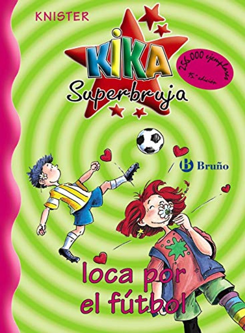 Libro Kika Superbruja, loca por el fútbol