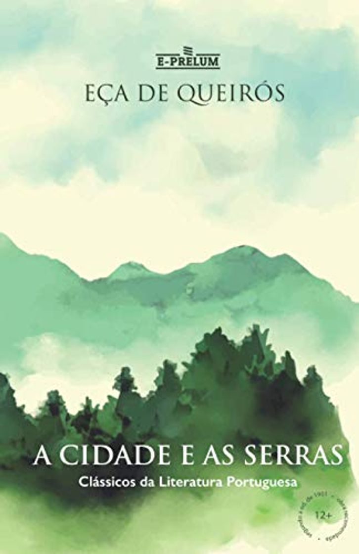 A Cidade e as Serras