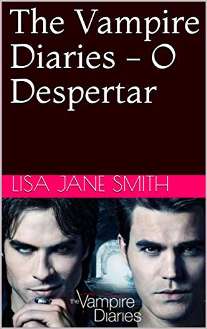 Libro The Vampire Diaries - O Despertar