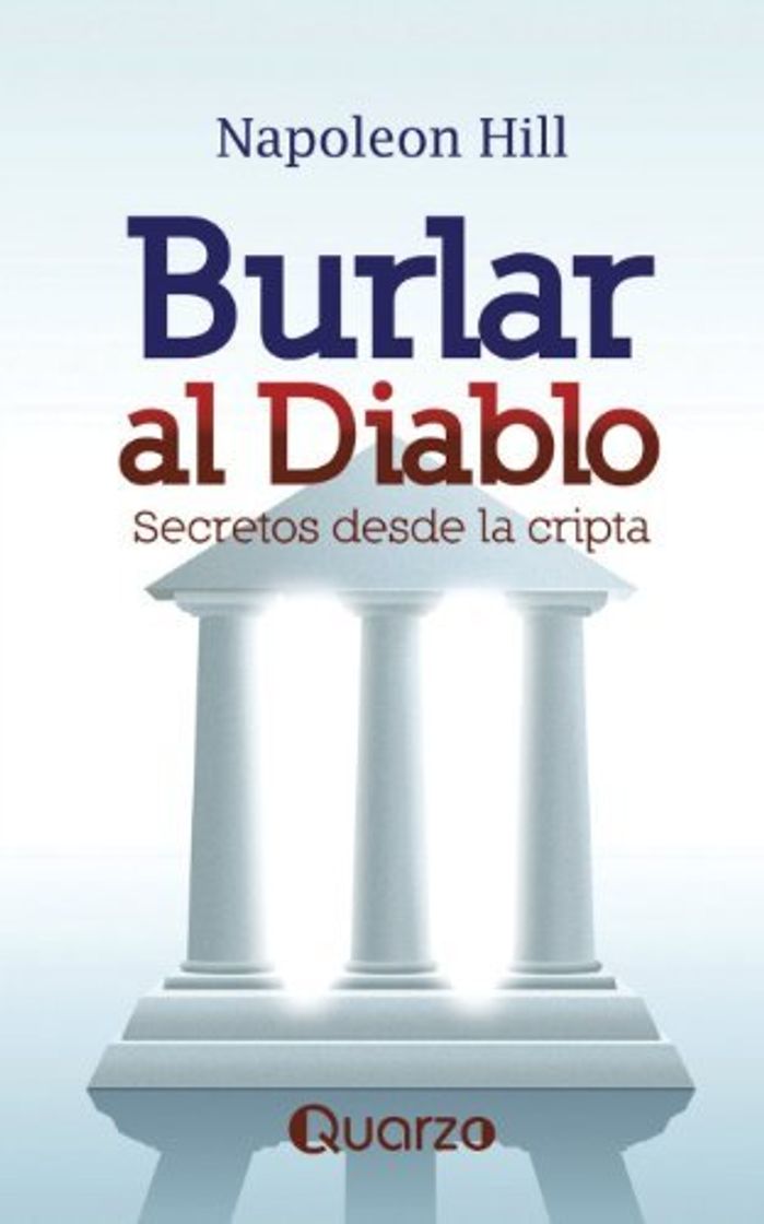 Book Burlar al diablo: Secretos desde la cripta by Napoleon Hill