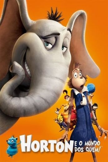 Horton Hears a Who!