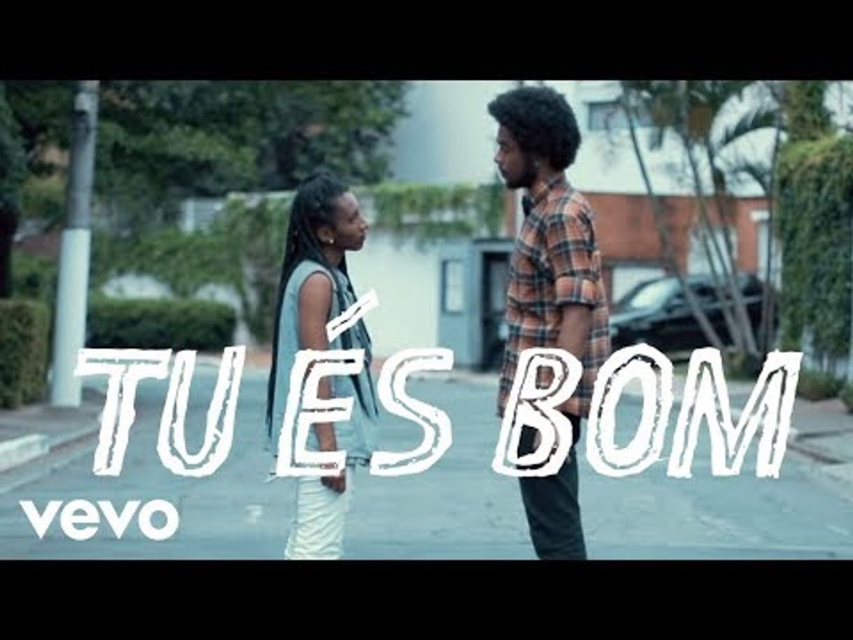 Canción Tú és Bom (feat. Julia Vitória)