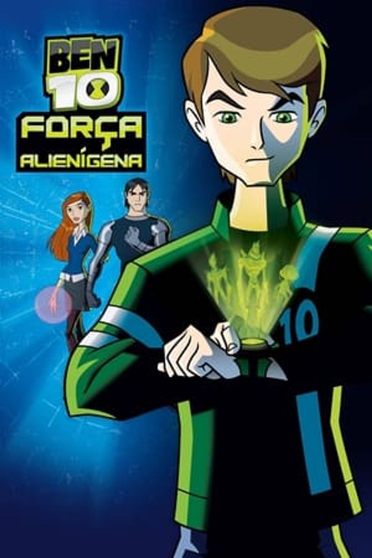 Serie Ben 10: Fuerza Alienígena