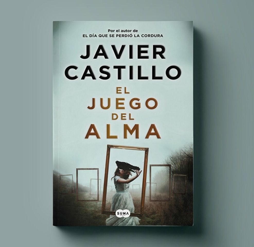 Fashion EL JUEGO DEL ALMA de JAVIER CASTILLO | Casa del Libro