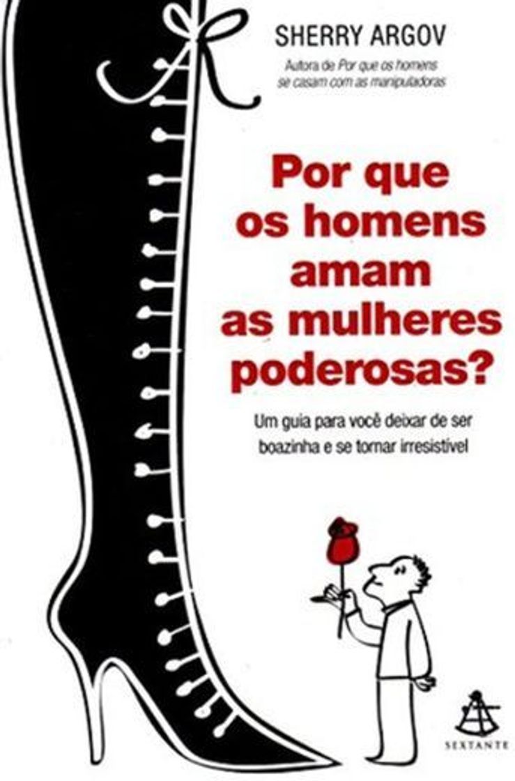 Libro Por que os Homens Amam as Mulheres Poderosas?