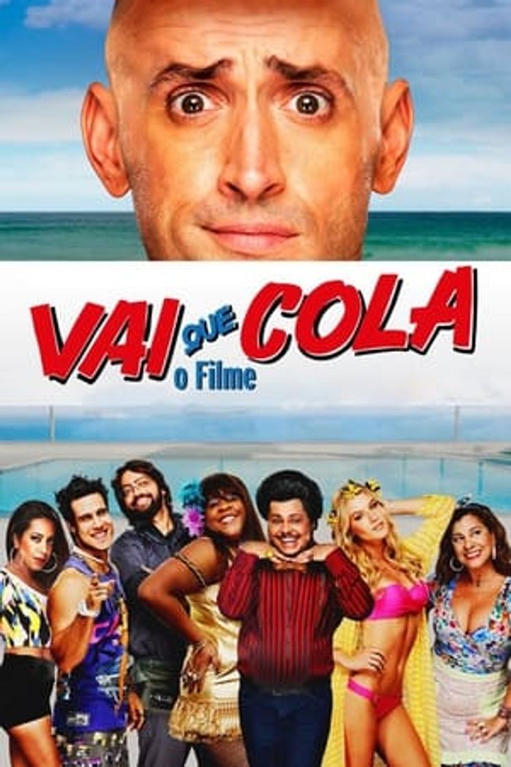 Movie Vai Que Cola: O Filme