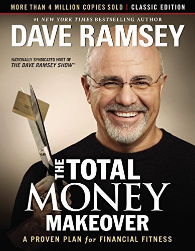 Libro The Total Money Makeover: Classic Edition: A Proven Plan for Financial Fitness