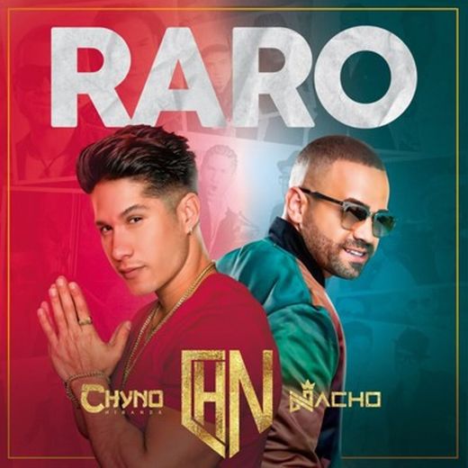 Chino & Nacho (RARO)