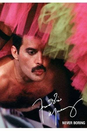 Movie Freddie Mercury: Never Boring