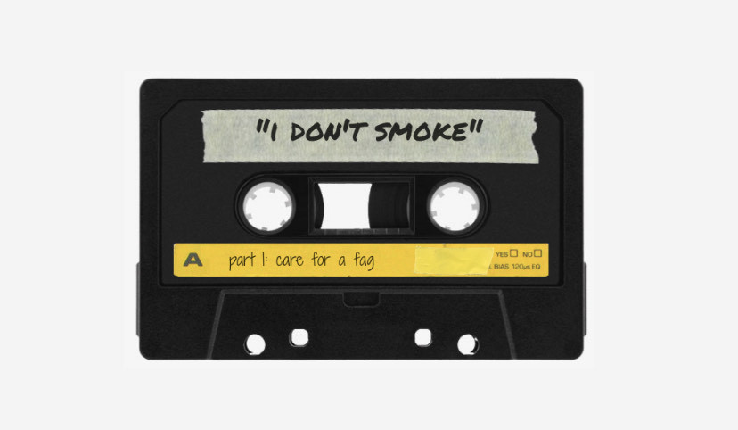 I Don’t Smoke