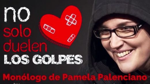 No solo duelen los golpes - Pamela Palenciano 