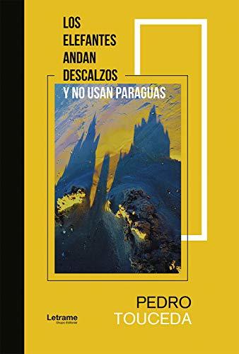 Libros Los elefantes andan descalzos y no usan paraguas